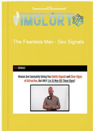 Get The Fearless Man Sex Signals Group Buy Imglory