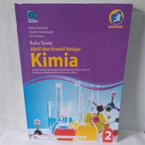 Jual Buku Siswa Aktif Dan Kreatif Belajar Kimia Kelas Kurikulum