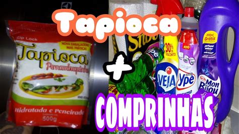 TAPIOCA COMPRINHAS SEMANA LIMPEZA GUANABARA ROTINA YouTube