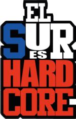 El Sur Es Hardcore El Sur Es Hardcore Eventos Y Producciones De Rap