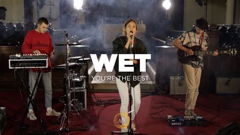 Wet You Re The Best NAKED NOISE SESSION YouTube