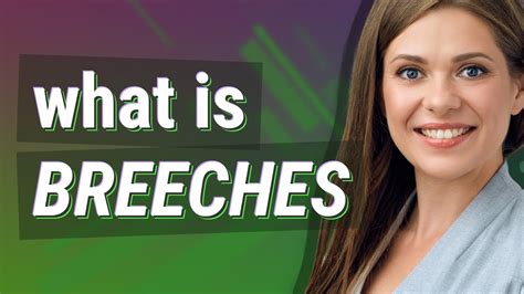 breeches meaning  breeches youtube