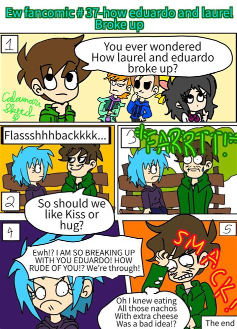 Ew Fancomic 37 How Eduardo Broke Up With Laurel 🌎eddsworld🌎 Amino