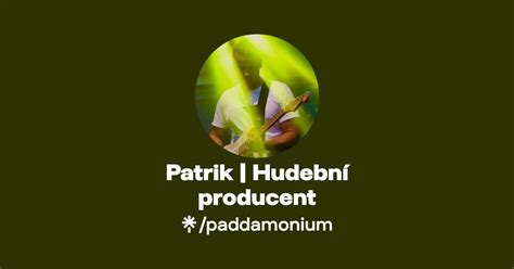 Patrik Hudební producent Instagram TikTok Linktree