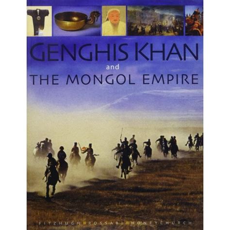 Genghis Khan The Mongol Empire Published By Odyssey Books