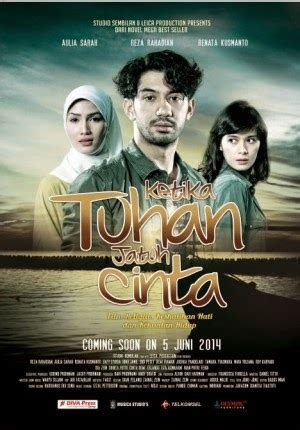 Film Drama Indonesia ''Ketika Tuhan Jatuh Cinta'' - Garnesia.com