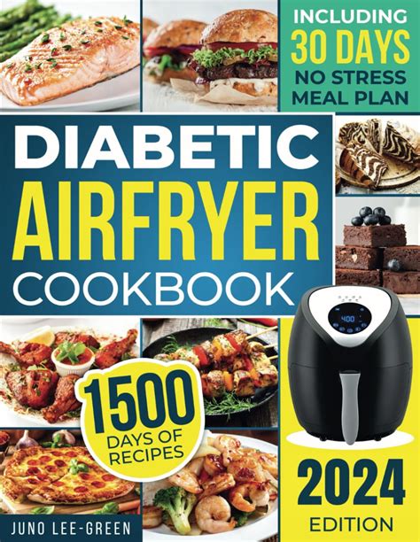 Diabetic Air Fryer Cookbook Revolutionize Your Diabetic Diet With