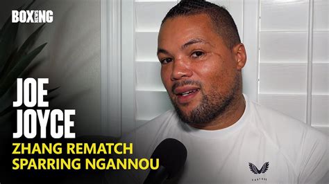 Joe Joyce On Zhilei Zhang Rematch And Sparring Francis Ngannou Youtube