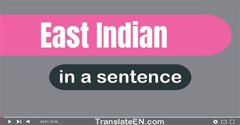 East Indian In A Sentence