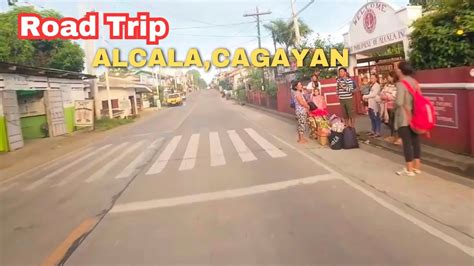 Alcala To Amulungcagayan Back To Tuguegarao City Northern Luzon