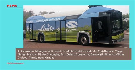 12 Orașe Din România Testează Un Nou Model De Autobuz Pe Hidrogen