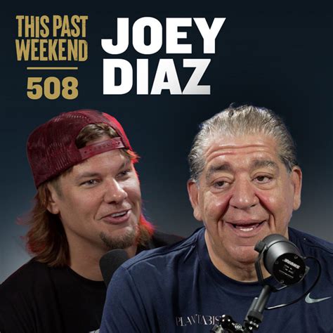 E508 Joey Diaz - This Past Weekend w/ Theo Von | Podcast on Spotify