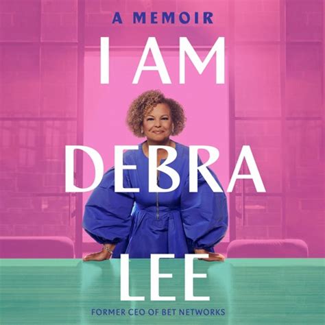 Stream I Am Debra Lee By Debra Lee Read By Debra Lee Audiobook