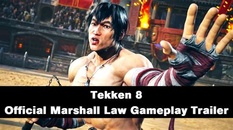 Tekken 8 Official Marshall Law Gameplay Trailer Youtube