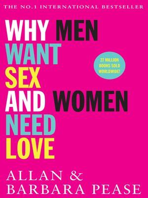 EBook Why Men Want Sex And Women Need Love By Allan Pease OverDrive