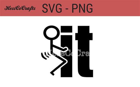 Fuck It Svg Fuck It Png Fuck It Decal Svg Stick Figure Svg Sticke Figure Png Funny Svg