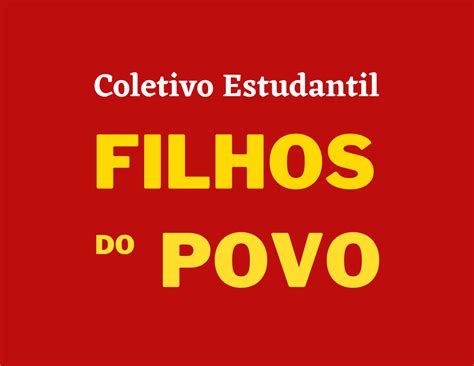 Coletivo De Filho - Coletivo Estudantil Filhos do Povo | CEFP