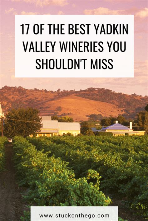 26 Of The Best Yadkin Valley Wineries To Visit In 2024 Napa Valley