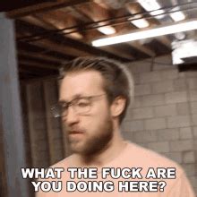 What The Fuck Are You Doing Here Mcjuggernuggets What The Fuck