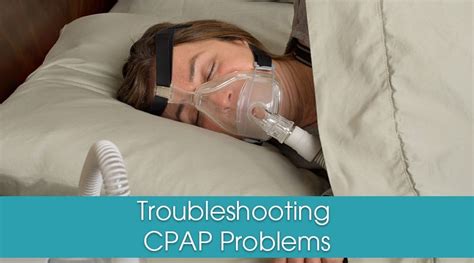 Guide for Troubleshooting CPAP Problems and Issues