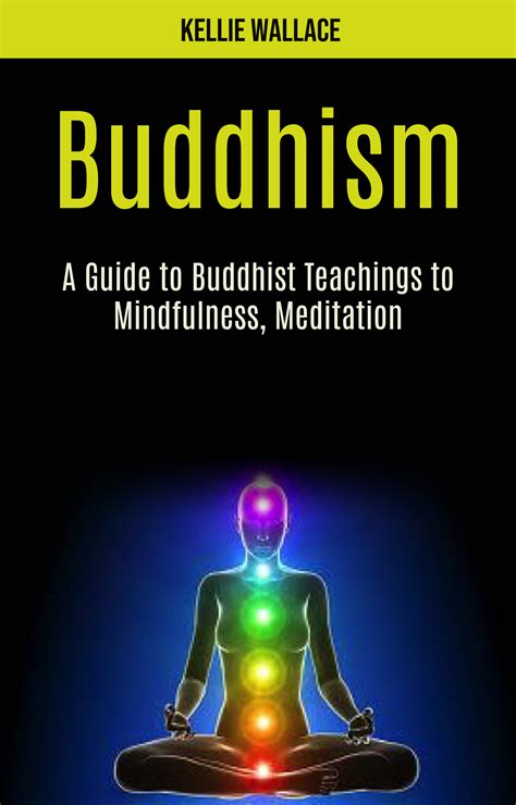 Babelcube Buddhism A Guide To Buddhist Teachings To Mindfulness