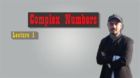 Complex Numbers Lecture 1 Nust Pieas Ecat Mathematics YouTube