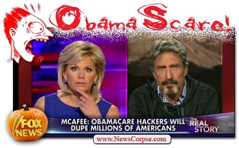 Obama Scare Fox News Warns That If You Sign Up For Obamacare Hackers Will Steal Your Life Savings