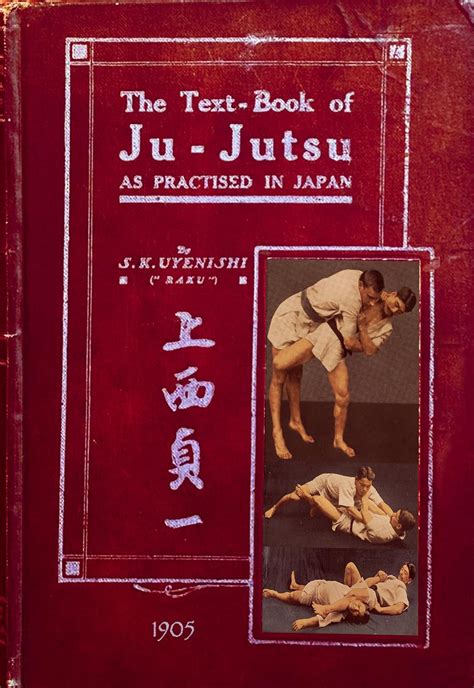 The Text-Book Of Ju-Jutsu As Practised In Japan eBook : Uyenishi, S.K ...