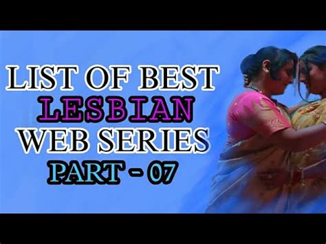 List Of Best Indian Lesbian Webseries PART Names Titles Mr XTuber Mr XT YouTube