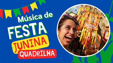 MÚSICA DE FESTA JUNINA QUADRILHA - YouTube