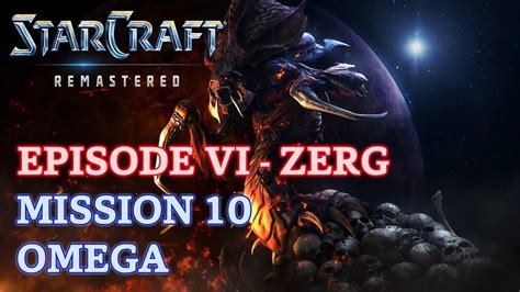 Starcraft Remastered Brood War Episode VI Zerg Mission 10