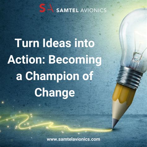 Turn Ideas Into Action Becoming A Champion Of Change