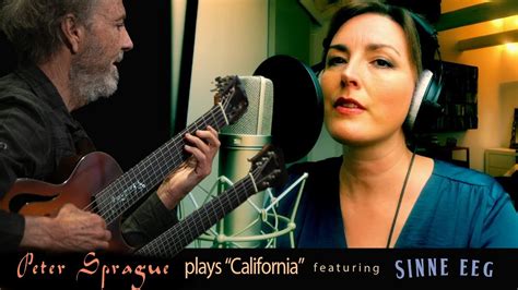 Peter Sprague Plays California Featuring Sinne Eeg Youtube