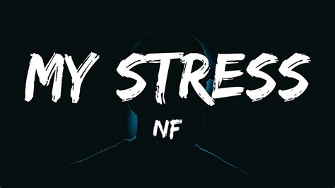 Nf My Stress Lyrics Youtube