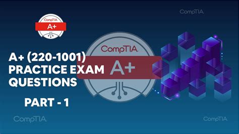 CompTIA A Core 220 1001 Real Practice Exam Questions Part 1