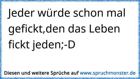 Nein Danke Ich Brauch Keinen Sex Ich Hab Genug Ich Werd Jeden Tag Vom Leben Gefickt