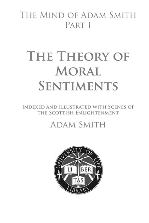 The Mind of Adam Smith Part 1: The Theory of Moral Sentiments | Carlile ...