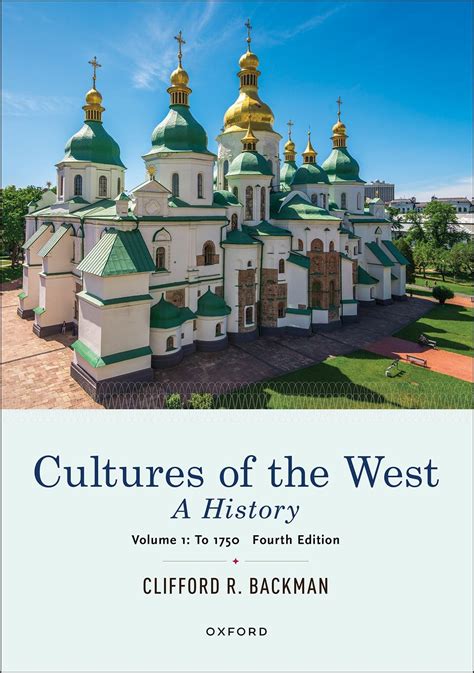 Cultures Of The West A History