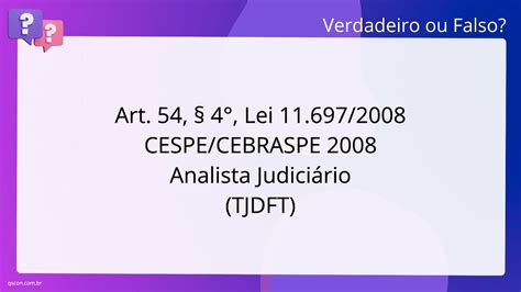 QScon Direito Art 54 4 Lei 11 697 2008 CESPE CEBRASPE 2008