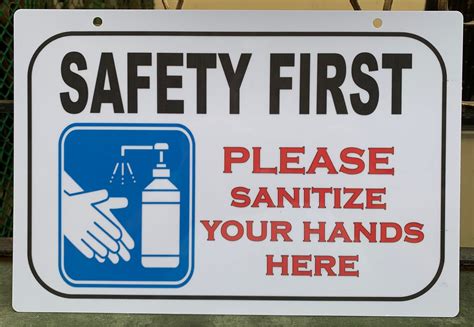 Pvc Signage Safety First Please Sanitize Your Hands X Inches