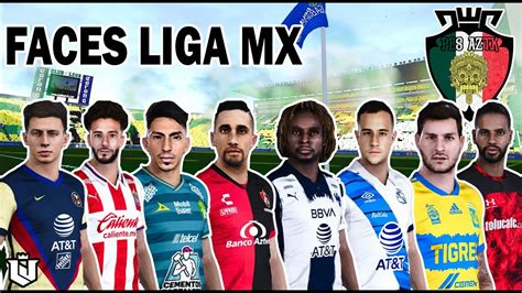 ASI LUCEN LAS FACES DE LA LIGA MX AZTK PATCH PES 2021 YouTube