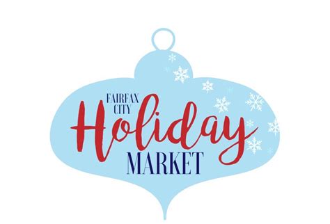 Fairfax City Holiday Market Hosted By Special Events City Of Fairfax