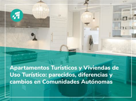 Diferencia Entre Vivienda Vacacional Y Apartamento Tur Stico Avaibook