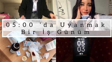 05 00 DA UYANMAK BİR İŞ GÜNÜM YouTube