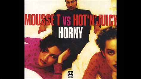 Mousse T Horny All Night Long Youtube
