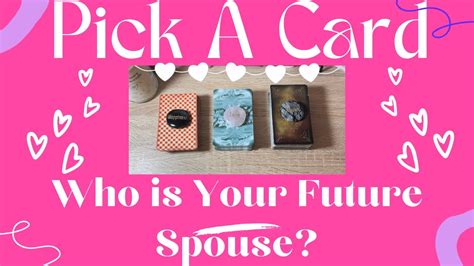 Who Is Your Future Spouse 💍💘💍pick A Card Tarot Reading ️ Youtube