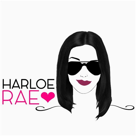 A Woman With Sunglasses On Her Face And The Words Harloe Rae