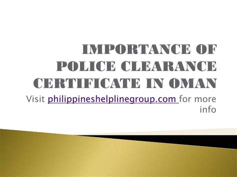 Ppt Importance Of Police Clearance Certificate In Oman Powerpoint