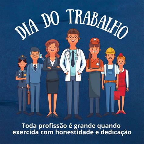 Pode Trabalhar No Dia Do Trabalhador - O Dia do Trabalho ou Dia do Trabalhador é comemorado anualmente em 1º ...
