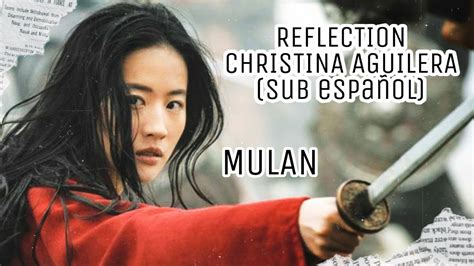 Reflection Christina Aguilera Sub Español Mulan Lu Loves